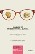 manual de psicopatologia clinica (2ª ed. act.)-adolfo jarne-antoni talarn-9788425433276 manual de psicopatologia clinica (2ª ed. act.)-adolfo jarne-antoni talarn-9788425433276