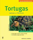 tortugas sanas y felices-harmut wilke-9788425515576 tortugas sanas y felices-harmut wilke-9788425515576
