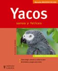 yacos sanos y felices (manuales mascotas en casa)-hildegard niemann-9788425517976 yacos sanos y felices (manuales mascotas en casa)-hildegard niemann-9788425517976