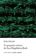 la pequeña cronica de ana magdalena bach (7ª ed)-esther meynell-9788426127976 la pequeña cronica de ana magdalena bach (7ª ed)-esther meynell-9788426127976