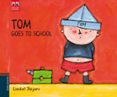 tom goes to school-9788426390776 tom goes to school-9788426390776