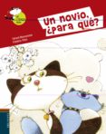 un novio ¿para qué?-gerard moncomble-9788426394576 un novio ¿para qué?-gerard moncomble-9788426394576
