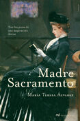 madre sacramento-maria teresa alvarez-9788427031876 madre sacramento-maria teresa alvarez-9788427031876