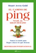 el camino de ping: viaje al gran oceano-stuart avery gold-9788427035676 el camino de ping: viaje al gran oceano-stuart avery gold-9788427035676