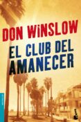 el club del amanecer-don winslow-9788427039476 el club del amanecer-don winslow-9788427039476