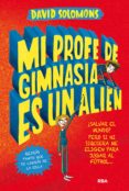 mi profe de gimnasia es un alien (ebook)-david solomons-9788427213876 mi profe de gimnasia es un alien (ebook)-david solomons-9788427213876