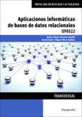 uf0322 aplicaciones informaticas de bases de datos relacionales-oscar sanchez estella-9788428396776 uf0322 aplicaciones informaticas de bases de datos relacionales-oscar sanchez estella-9788428396776