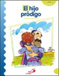 el hijo prodigo (parabolas de jesus)-luis daniel londoño silva-9788428538176 el hijo prodigo (parabolas de jesus)-luis daniel londoño silva-9788428538176