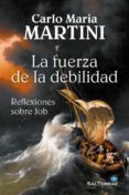 la fuerza de la debilidad (ebook)-9788429321876 la fuerza de la debilidad (ebook)-9788429321876