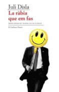 la rabia que em fas-juli disla-9788429762976 la rabia que em fas-juli disla-9788429762976