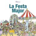 la festa major-pilarin bayes-9788429775976 la festa major-pilarin bayes-9788429775976