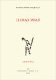 climax road (accesit al premio adonais 2011)-vanesa perez-sauquillo-9788432141676 climax road (accesit al premio adonais 2011)-vanesa perez-sauquillo-9788432141676
