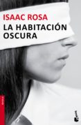 la habitacion oscura-isaac rosa-9788432224676 la habitacion oscura-isaac rosa-9788432224676