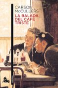 la balada del cafe triste-carson mccullers-9788432248276 la balada del cafe triste-carson mccullers-9788432248276