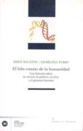el hilo comun de la humanidad: una historia sobre la ciencia, la politica, la etica y el genoma humano-john sulston-georgina ferry-9788432311376 el hilo comun de la humanidad: una historia sobre la ciencia, la politica, la etica y el genoma humano-john sulston-georgina ferry-9788432311376