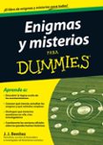 enigmas y misterios para dummies-j.j. benitez-9788432921476 enigmas y misterios para dummies-j.j. benitez-9788432921476