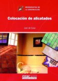 colocacion de alicatados-juan de cusa-9788432930676 colocacion de alicatados-juan de cusa-9788432930676