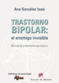 trastorno bipolar: el enemigo invisible (ebook)-ana gonzalez isasi-9788433035776 trastorno bipolar: el enemigo invisible (ebook)-ana gonzalez isasi-9788433035776