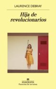 hija de revolucionarios (ebook)-9788433939876 hija de revolucionarios (ebook)-9788433939876
