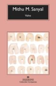 vulva: la revelacion del sexo invisible-mithu m. sanyal-9788433960276 vulva: la revelacion del sexo invisible-mithu m. sanyal-9788433960276