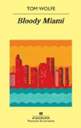 bloody miami-tom wolfe-9788433978776 bloody miami-tom wolfe-9788433978776