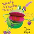 wendy, la ranita bocazas-9788434237476 wendy, la ranita bocazas-9788434237476