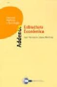 estructura economica (uned)-jose humberto lopez martinez-alfredo macias vazquez-9788436241976 estructura economica (uned)-jose humberto lopez martinez-alfredo macias vazquez-9788436241976