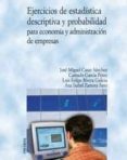 ejercicios de estadistica descriptiva y probabilidad para economia y administracion de empresas-9788436820676 ejercicios de estadistica descriptiva y probabilidad para economia y administracion de empresas-9788436820676