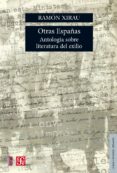 otras españas-ramon xirau-9788437506876 otras españas-ramon xirau-9788437506876