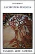 la cabellera femenina-erika bornay-9788437612676 la cabellera femenina-erika bornay-9788437612676