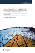 los cambios climaticos: la pequeña edad de hielo en españa-armando alberola roma-9788437633176 los cambios climaticos: la pequeña edad de hielo en españa-armando alberola roma-9788437633176