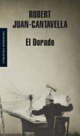 el dorado-robert juan-cantavella-9788439721376 el dorado-robert juan-cantavella-9788439721376