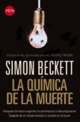 la quimica de la muerte (serie david hunter 1)-simon beckett-9788439722076 la quimica de la muerte (serie david hunter 1)-simon beckett-9788439722076