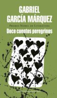 doce cuentos peregrinos (ebook)-gabriel garcia marquez-9788439729976 doce cuentos peregrinos (ebook)-gabriel garcia marquez-9788439729976