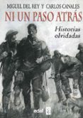 ni un paso atrás-carlos canales-miguel del rey-9788441433076 ni un paso atrás-carlos canales-miguel del rey-9788441433076