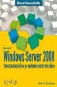 windows server 2008: instalacion y administracion (manual impresc indible)-barrie sosinsky-9788441524576 windows server 2008: instalacion y administracion (manual impresc indible)-barrie sosinsky-9788441524576