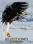 60 lecciones de fotografia (photoclub)-david duchemin-9788441537576 60 lecciones de fotografia (photoclub)-david duchemin-9788441537576