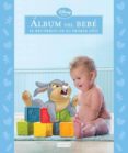 disney baby: mis primeros años. el album del bebe (niño)-9788444166476 disney baby: mis primeros años. el album del bebe (niño)-9788444166476