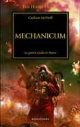 la herejia de horus 9: mechanicum-graham mcneill-9788445003176 la herejia de horus 9: mechanicum-graham mcneill-9788445003176
