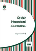 gestion internacional de la empresa-jose ignacio llorente olier-9788445424476 gestion internacional de la empresa-jose ignacio llorente olier-9788445424476