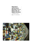 practicas artisticas e internet en la epoca de las redes sociales-juan martin prada-9788446035176 practicas artisticas e internet en la epoca de las redes sociales-juan martin prada-9788446035176