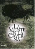 la mente en la caverna: la conciencia y los origenes del arte-david lewis-williams-9788446041276 la mente en la caverna: la conciencia y los origenes del arte-david lewis-williams-9788446041276
