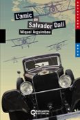 l amic de salvador dali-miquel arguimbau-9788448930776 l amic de salvador dali-miquel arguimbau-9788448930776