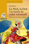 la moli, la doli i la tela de color vermell-pep molist-9788448932176 la moli, la doli i la tela de color vermell-pep molist-9788448932176
