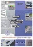 manual de investigacion de accidentes de trafico-j. stannard baker-lynn b. fricke-9788460762676 manual de investigacion de accidentes de trafico-j. stannard baker-lynn b. fricke-9788460762676