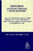 cibercrimen: los delitos cometidos a traves de internet.-javier gustavo fernandez teruelo-9788461185276 cibercrimen: los delitos cometidos a traves de internet.-javier gustavo fernandez teruelo-9788461185276