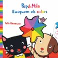 pep i mila busquem els colors-yayo kawamura-9788466145176 pep i mila busquem els colors-yayo kawamura-9788466145176