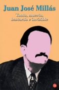 tonto, muerto, bastardo e invisible-juan jose millas-9788466320276 tonto, muerto, bastardo e invisible-juan jose millas-9788466320276