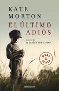 el ultimo adios-kate morton-9788466338776 el ultimo adios-kate morton-9788466338776