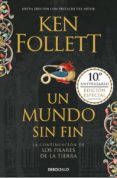 un mundo sin fin (saga los pilares de la tierra 2)-ken follett-9788466341776 un mundo sin fin (saga los pilares de la tierra 2)-ken follett-9788466341776